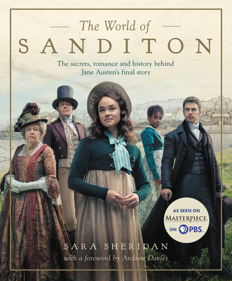 The World of Sanditon: The Official Companion (Hardcover)