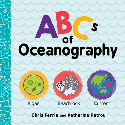 ABCs of Oceanography (Board Book)