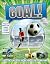 Goal!: Soccer Like You've Never Seen It Before (DK 1,000 Amazing Facts)