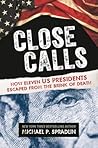 Close Calls by Michael P. Spradlin Close Calls by Michael P. Spradlin