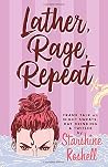 Lather, Rage, Repeat - Frank Talk on Night Sweats, Day Drinking & Twitler (Starshine Roshell's Columns) Lather, Rage, Repeat - Frank Talk on Night Sweats, Day Drinking & Twitler (Starshine Roshell's Columns)