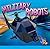 Military Robots by Luke Colins