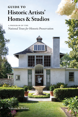 Guide to Historic Artists' Homes & Studios (Paperback)