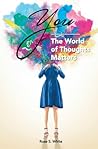 You - The World of Thoughts Matters You - The World of Thoughts Matters