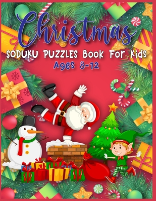 Christmas SODUKU PUZZLES Book For Kids Ages 8-12: A Brain Games For Kids | Puzzle Game For Smart Kids