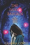 The Fairy's Bargain: The Endless Series Book 1 The Fairy's Bargain: The Endless Series Book 1
