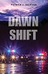Dawn Shift