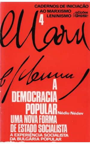 A Democracia Popular - Uma Nova Forma de Estado Socialista - A Experiência Socialista da Bulgária Popular