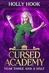 Cursed Academy by Holly Hook