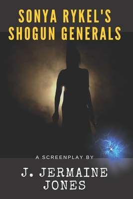 Sonya Rykel's ShoGun Generals