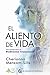 El aliento de vida: Una introducción a la Biodinámica Craneosacral (Spanish Edition)