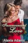 An Inconvenient Love (Inconvenient Series Book 1)