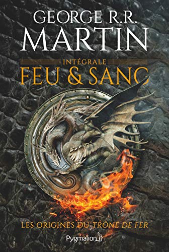 Feu et sang - L'Intégrale (House of the Dragon) (French Edition)