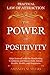 Practical Law of Attraction | The Power of Positivity by Amanda M. Myers