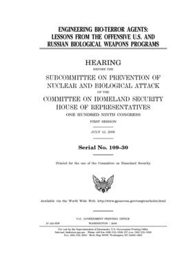 Engineering bio-terror agents: lessons from the offensive U.S. and Russian biological weapons programs