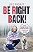 Be Right Back!: How To Over...