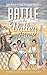 Battle In The Valley (David & Goliath) (Bell Tower Bible Adventures Book 2) by Susanne Blumer