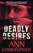 Deadly Desires (Deadly #2)