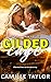 Gilded Cage (Harbour Bay Book 6) by Camille Taylor