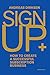 Sign Up by Andreas Dirksen