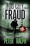 Fog City Fraud