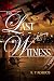 The Last Witness by K.T. Roberts