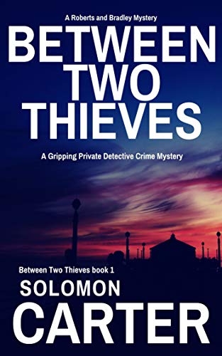 Between Two Thieves (Between Two Thieves #1)