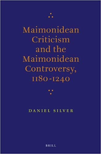 Maimonidean Criticism and the Maimonidean Controversy, 1180-1240 (Paperback)