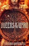 Queens of the Wyrd