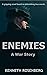 Enemies: A War Story