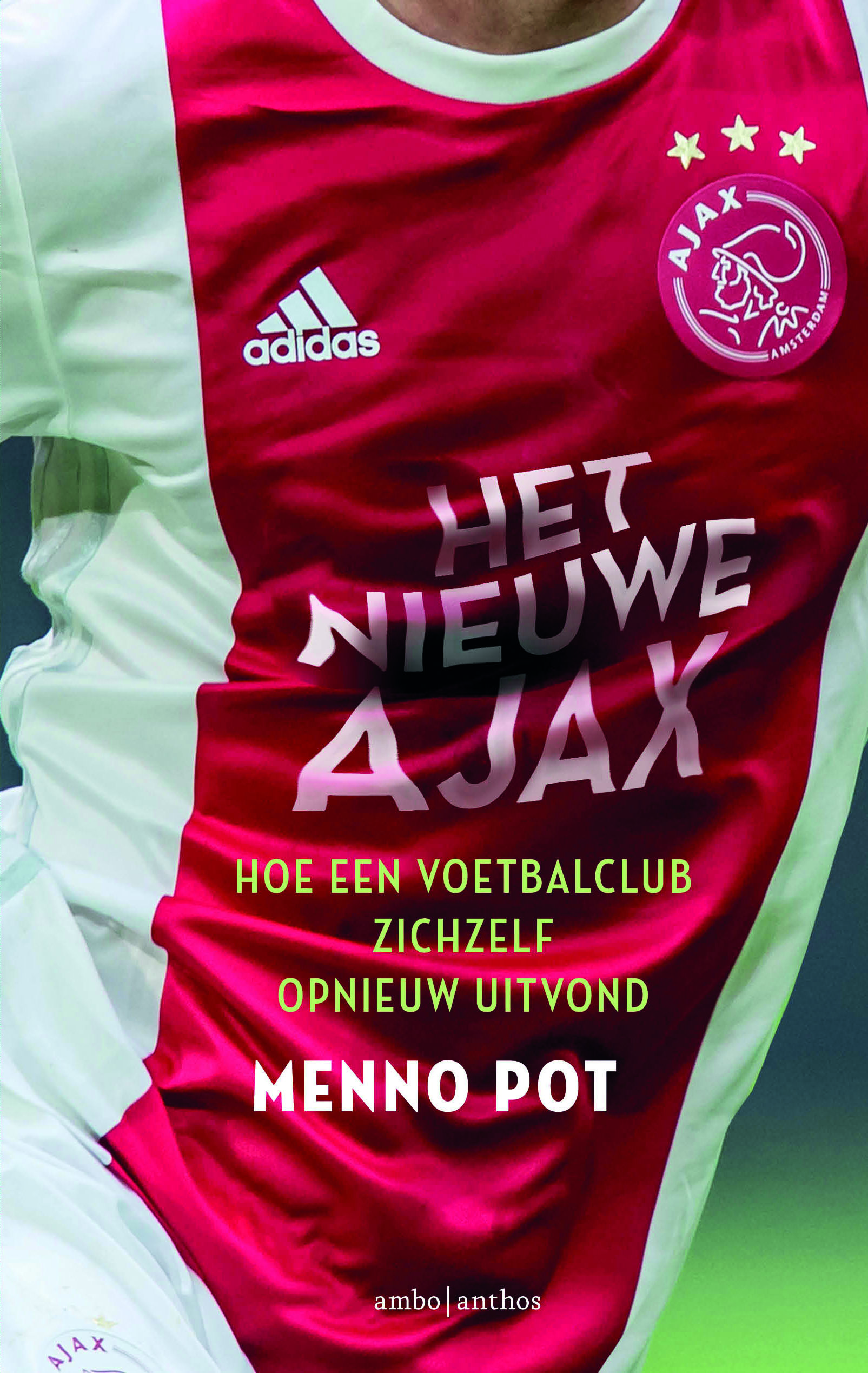 Het nieuwe Ajax (Paperback)