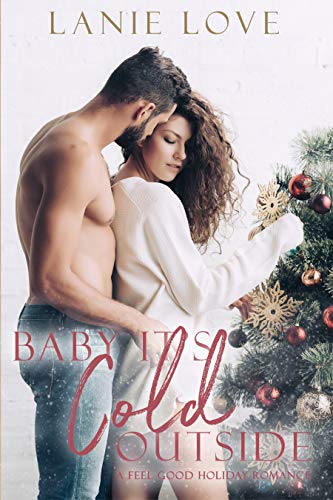 Baby, It's Cold Outside (Kindle Edition)