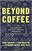Beyond Coffee: A Sustainabl...