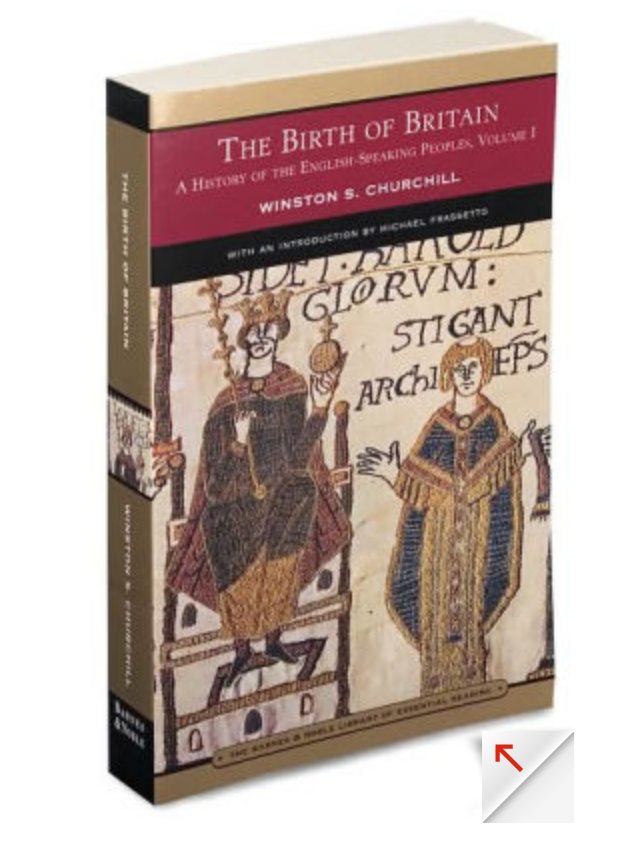 A History of the English Speaking Peoples, Volume 1 - The Birth of Britain (Barnes & Noble Library of Essential Reading)
