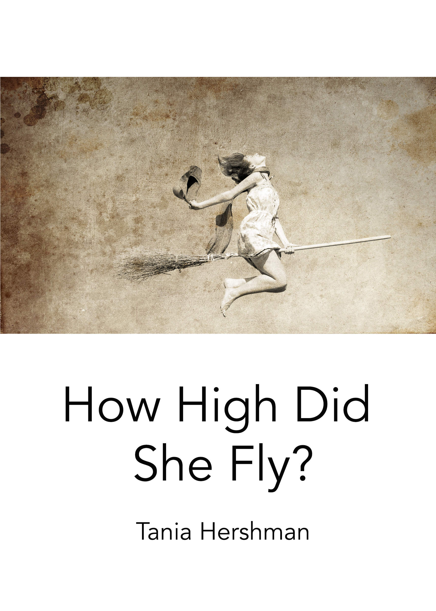How High Did She Fly