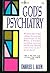 God's Psychiatry: The Twenty-Third Psalm; The Ten Commandments; The Lord's Prayer; The Beatitudes