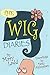 The Wig Diaries