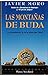 Las montañas de buda by Javier Moro