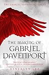 The Making of Gabriel Davenport (Gabriel Davenport #1) The Making of Gabriel Davenport (Gabriel Davenport #1)
