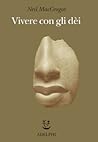 Vivere con gli dè...