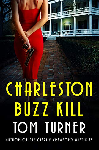 Charleston Buzz Kill (Nick Janzek Charleston Mysteries, #2)