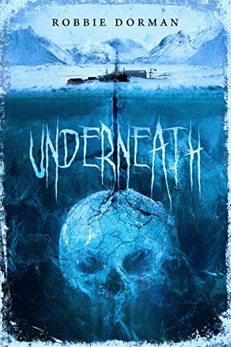 Underneath (Kindle Edition)