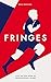 Fringes: Life on the Edge of Professional Rugby