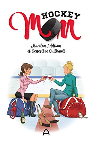 Hockey Mom (French Edition)