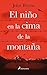 El niño en la cima de la montaña by John Boyne