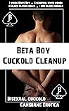 Beta Boy Cuckold Cleanup by Bob Neils