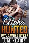Alpha Hunted 3: I...