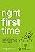 Right First Time: An Archit...