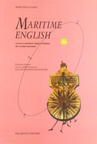 Maritime English - con un vocabolario Inglese-Italiano dei termini marittimi