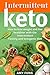 Intermittent Keto: How to l...